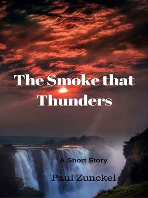 cover image of The Smoke that Thunders